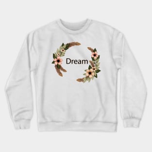 Dream Flower Vintage Crewneck Sweatshirt